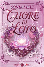 eBook, Cuore di Loto, Arkadia