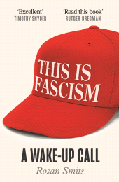 E-book, This is Fascism : A Wake-up Call, Atlantic Books