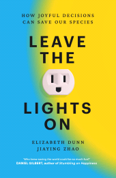 E-book, Leave the Lights On : How Joyful Decisions Can Save Our Species, Atlantic Books