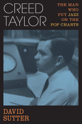E-book, Creed Taylor : The Man Who Put Jazz on the Pop Charts, Backbeat