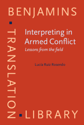 E-book, Interpreting in Armed Conflict : Lessons from the field, John Benjamins Publishing Company