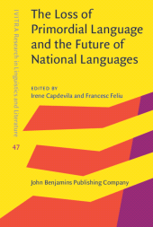 E-book, The Loss of Primordial Language and the Future of National Languages, John Benjamins Publishing Company