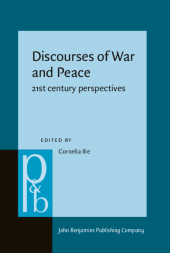 E-book, Discourses of War and Peace : 21st century perspectives, John Benjamins Publishing Company