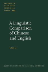 E-book, A Linguistic Comparison of Chinese and English : Structural, functional, and typological perspectives, John Benjamins Publishing Company