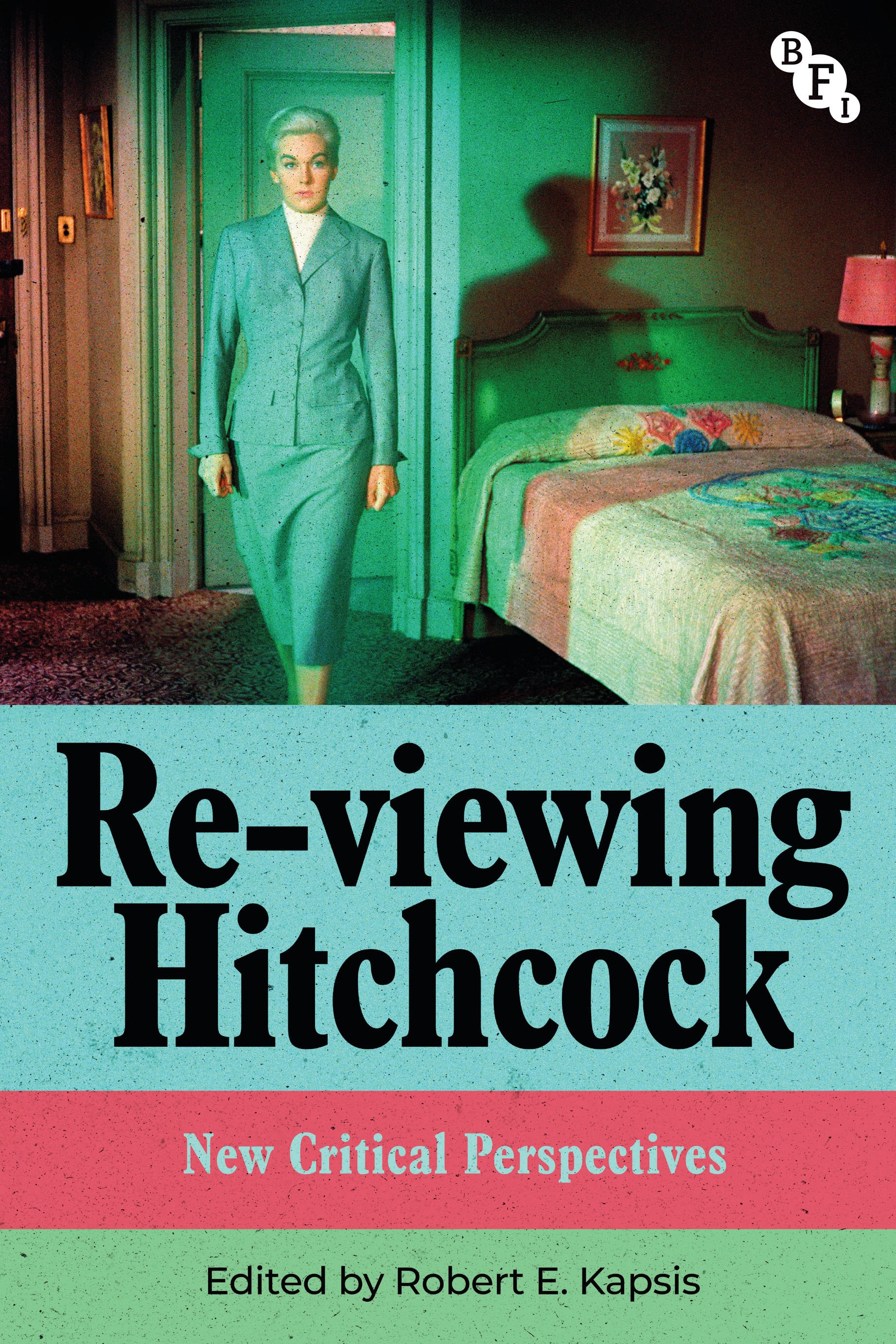 E-book, Re-viewing Hitchcock : New Critical Perspectives, British Film Institute