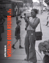 E-book, The Story of British Video Activism, British Film Institute