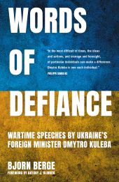 E-book, Words of Defiance : Wartime Speeches by Ukraine's Foreign Minister Dmytro Kuleba, Biteback Publishing