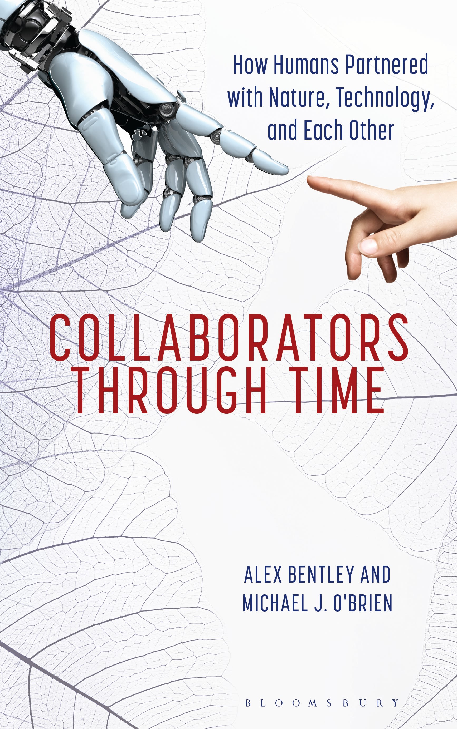 E-book, Collaborators through Time : How Humans Partnered with Nature, Technology, and Each Other, Bloomsbury Academic