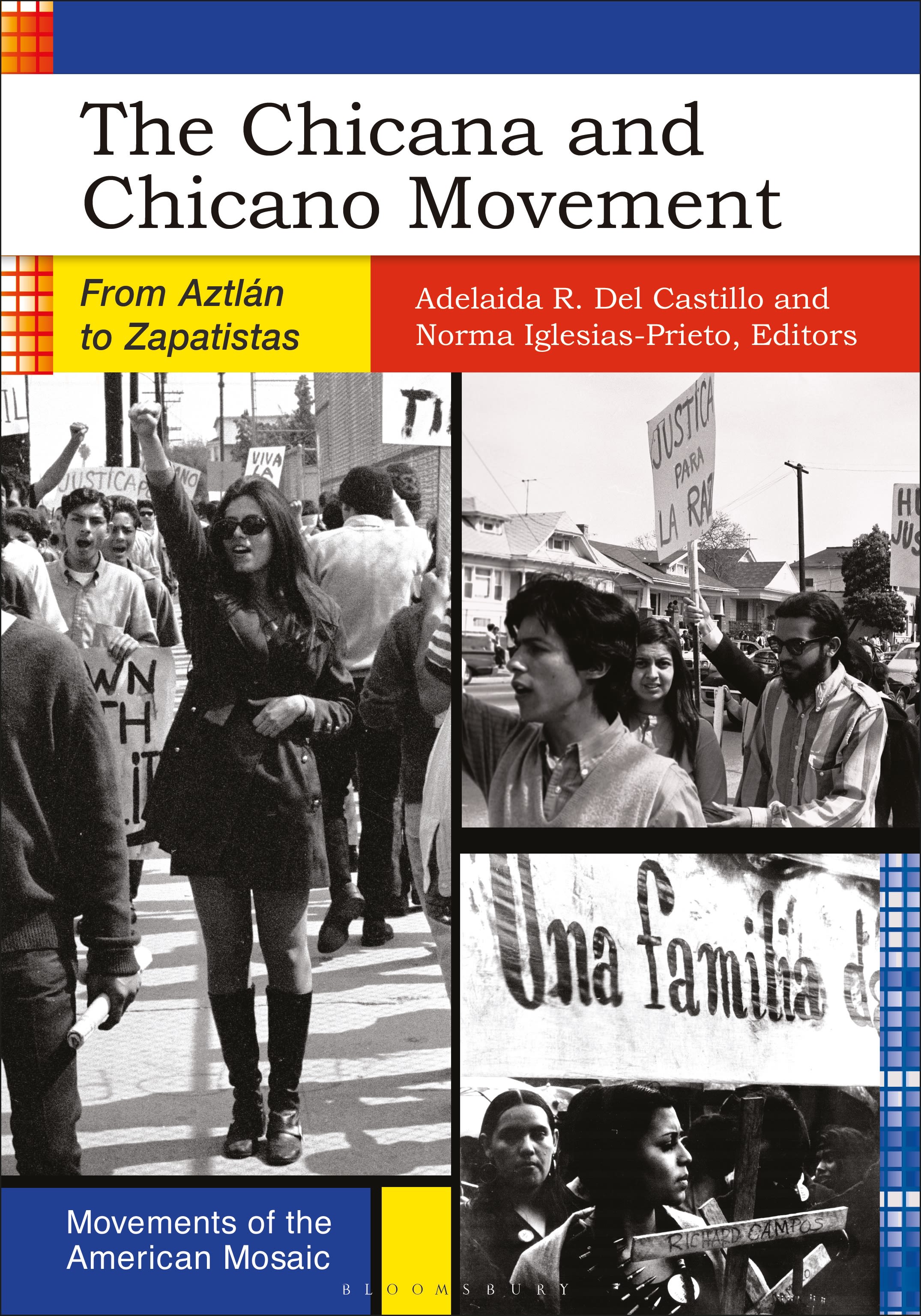 E-book, The Chicana and Chicano Movement : From Aztlán to Zapatistas, Bloomsbury Academic