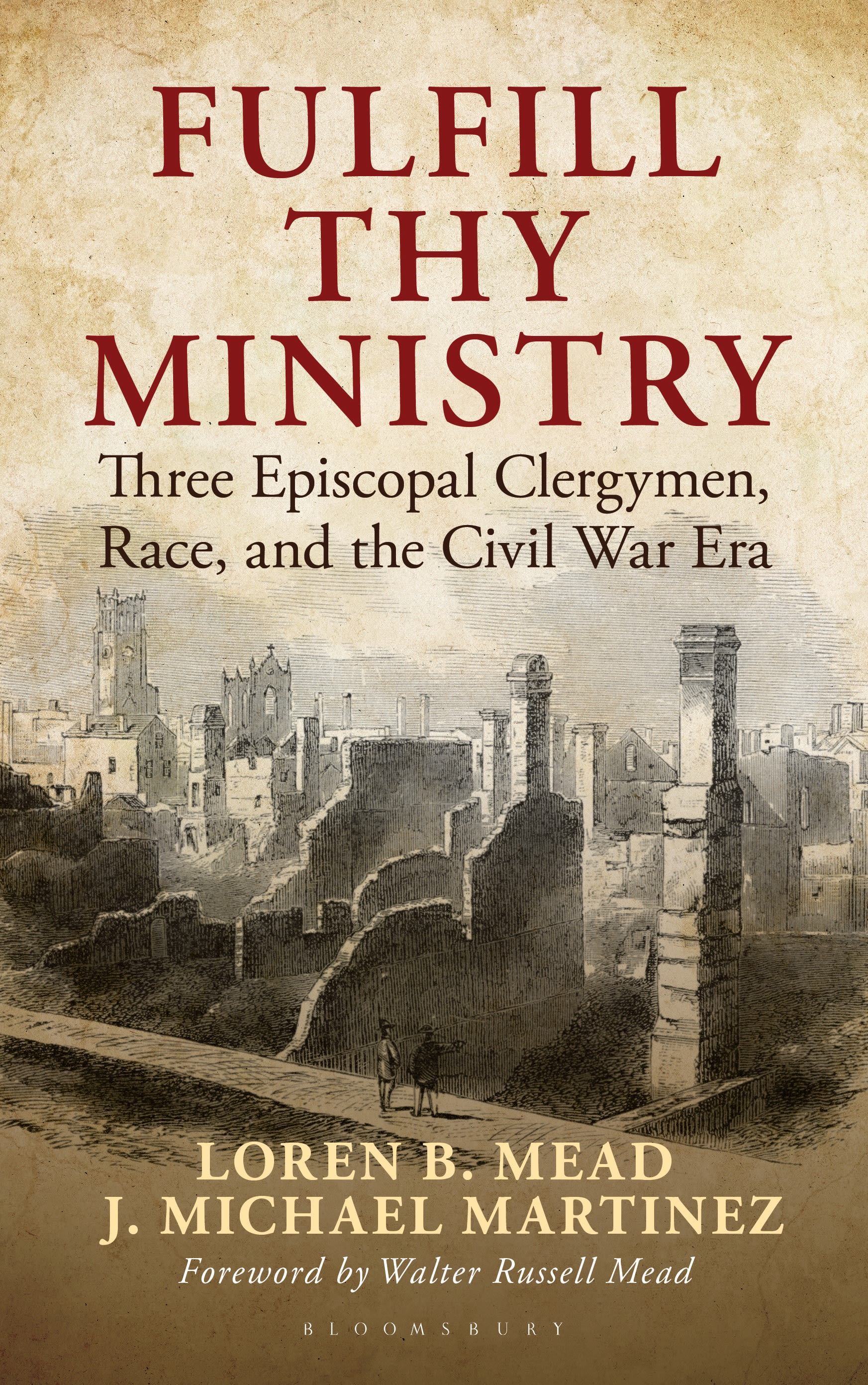 E-book, Fulfill Thy Ministry : Three Episcopal Clergymen, Race, and the Civil War Era, Bloomsbury Academic
