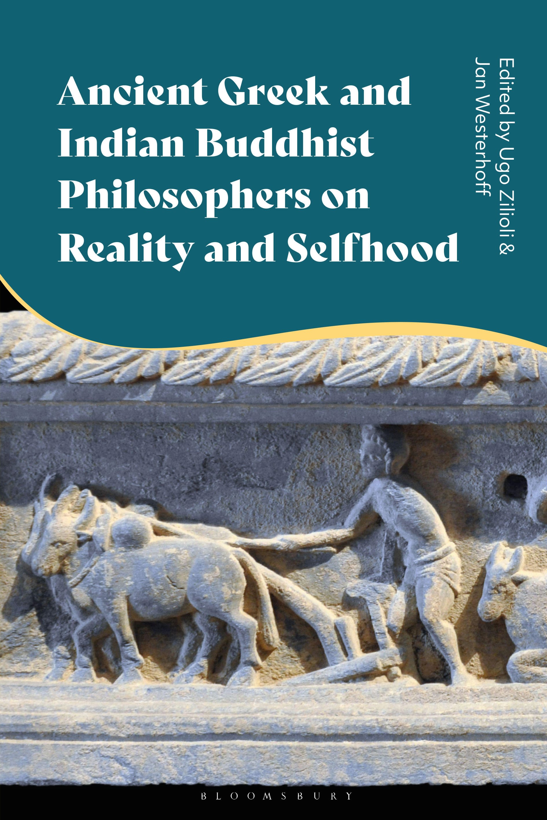 eBook, Ancient Greek and Indian Buddhist Philosophers on Reality and Selfhood, Bloomsbury Academic
