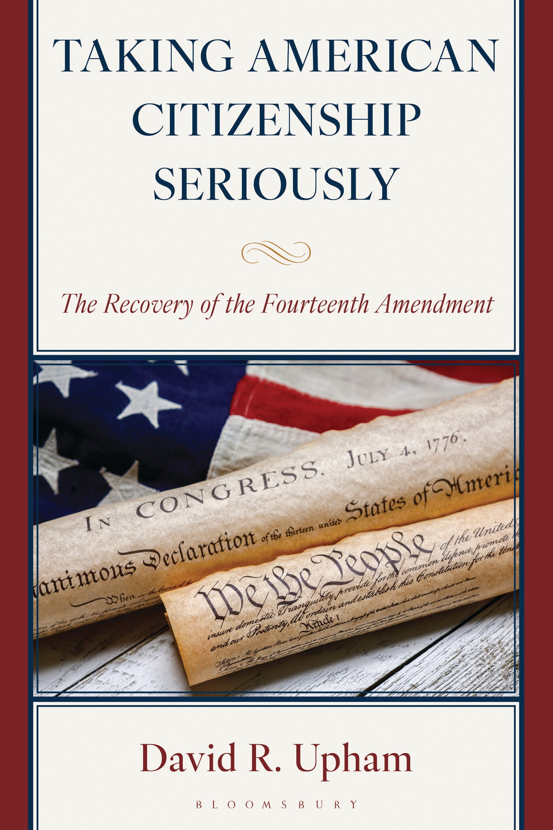 E-book, Taking American Citizenship Seriously : The Recovery of the Fourteenth Amendment, Bloomsbury Academic