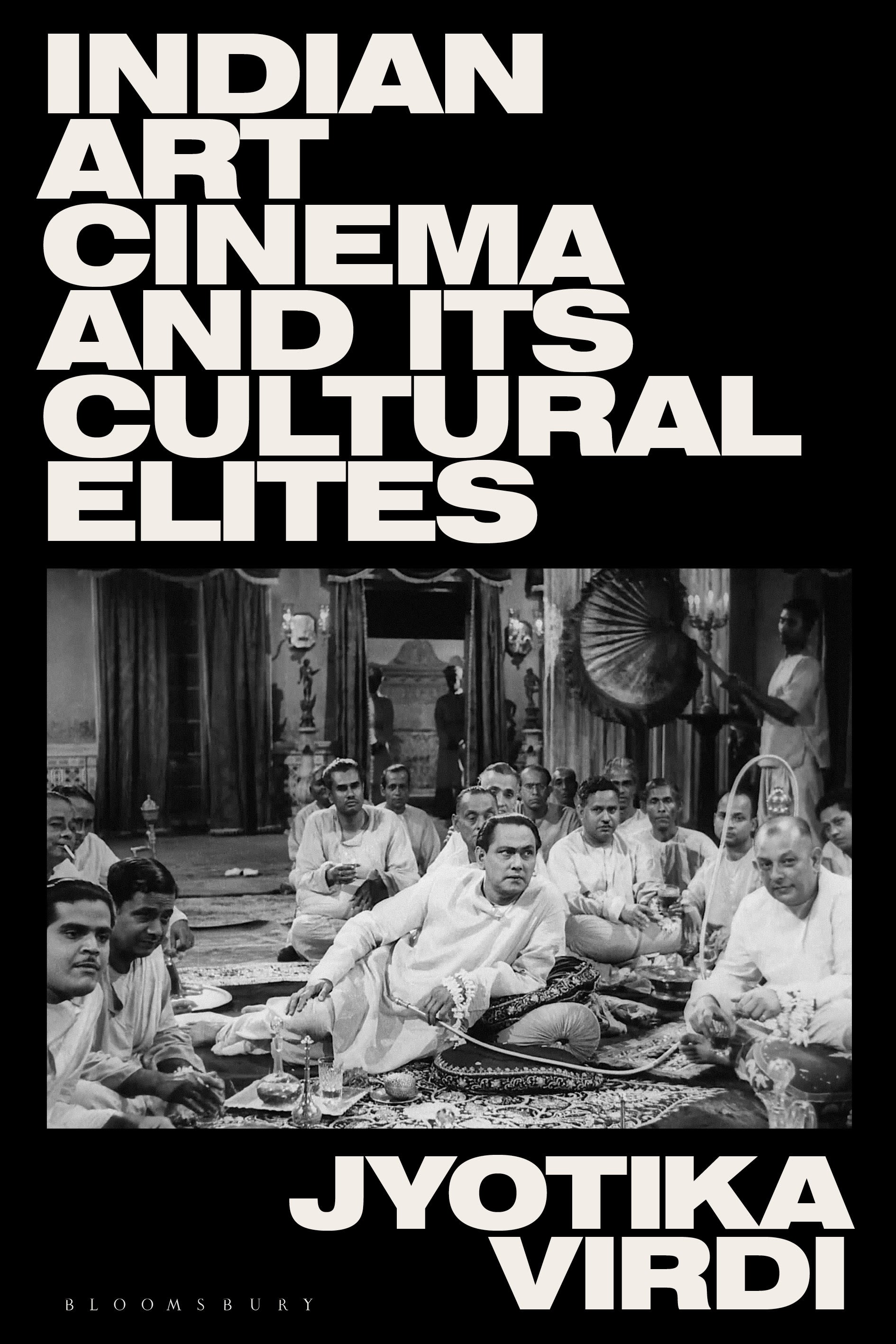 E-book, Indian Art Cinema and its Cultural Elites, Bloomsbury Academic