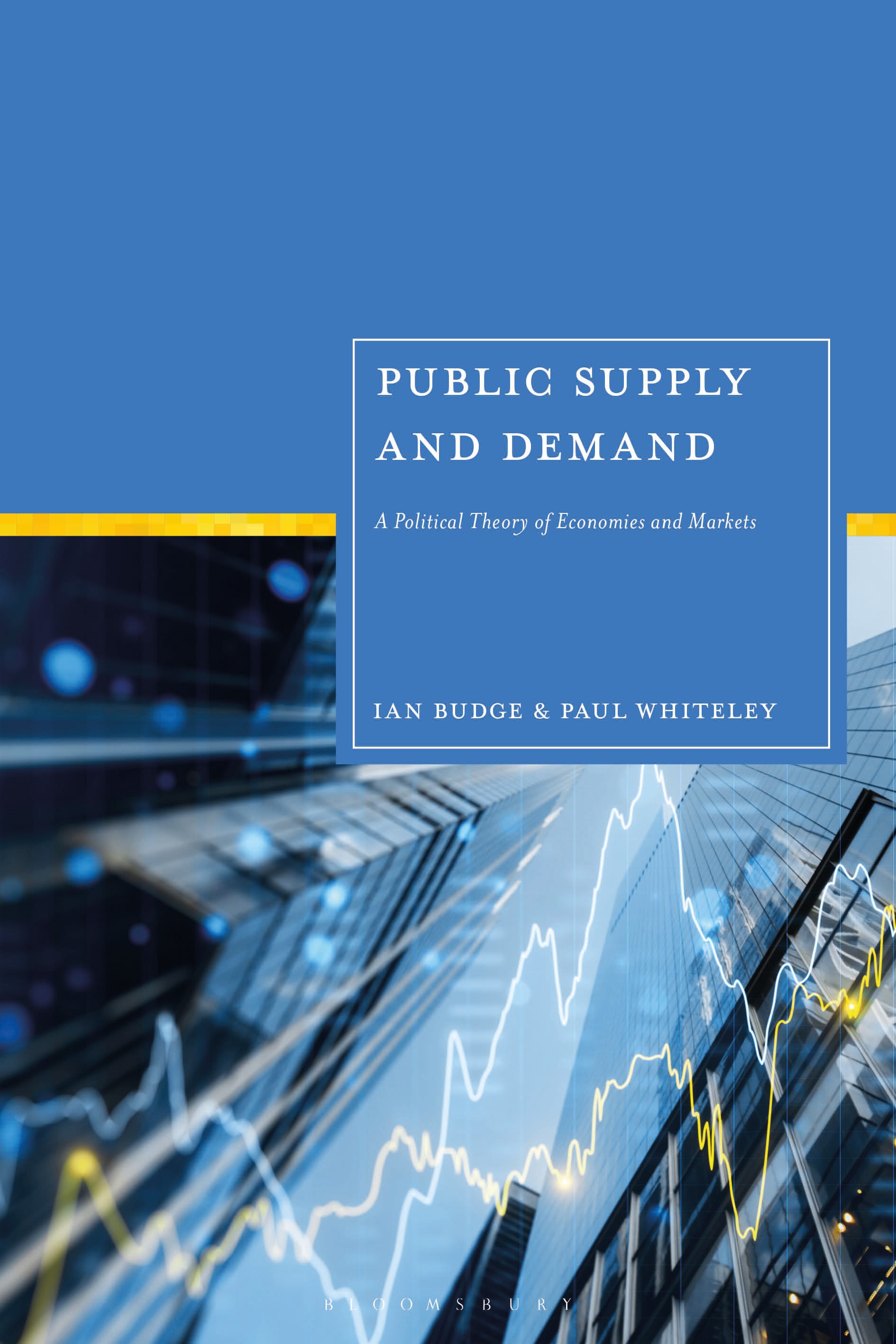 E-book, Public Supply and Demand : A Political Theory of Economies and Markets, Bloomsbury Academic