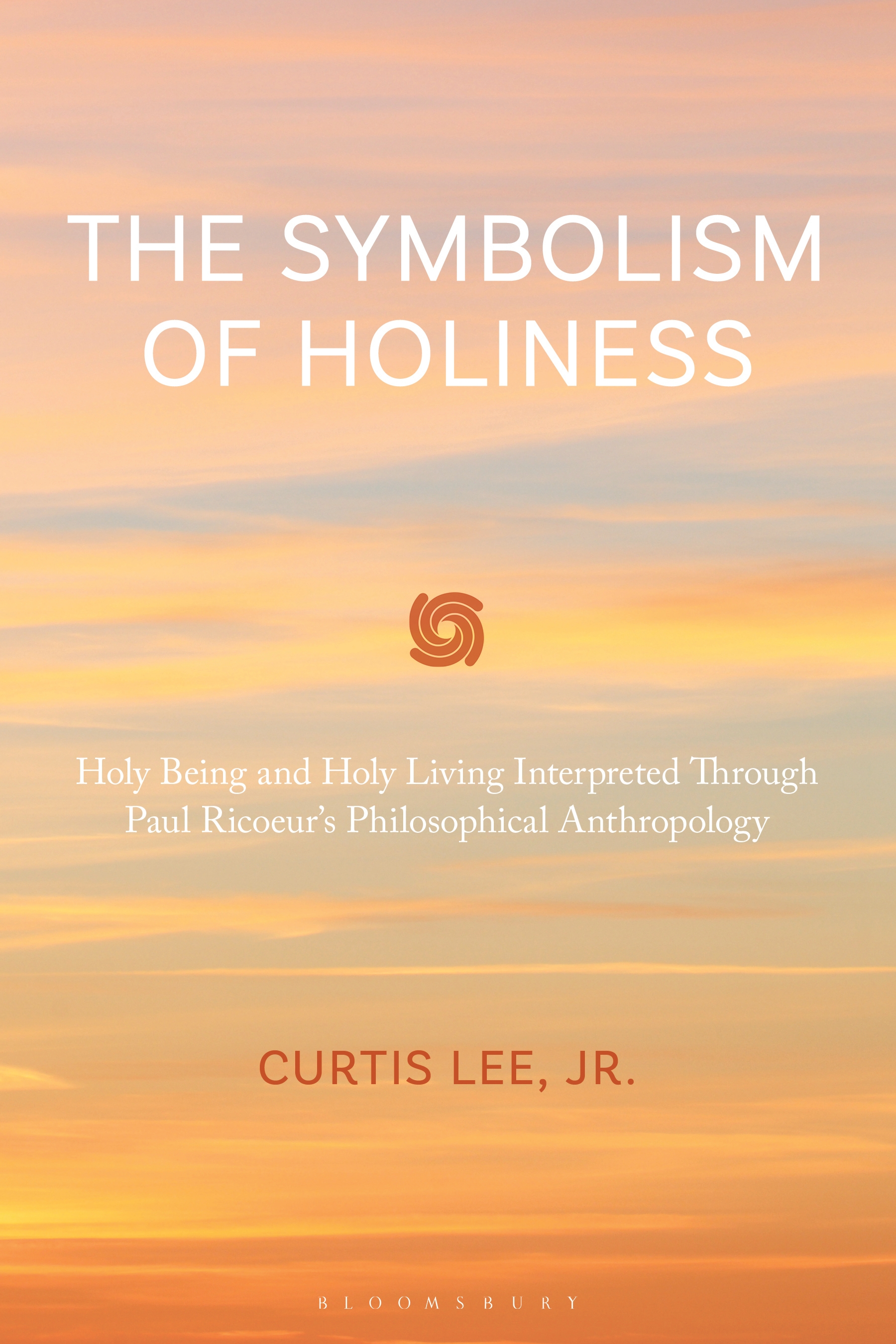 E-book, The Symbolism of Holiness : Holy Being and Holy Living Interpreted Through Paul Ricoeur's Philosophical Anthropology, Bloomsbury Academic