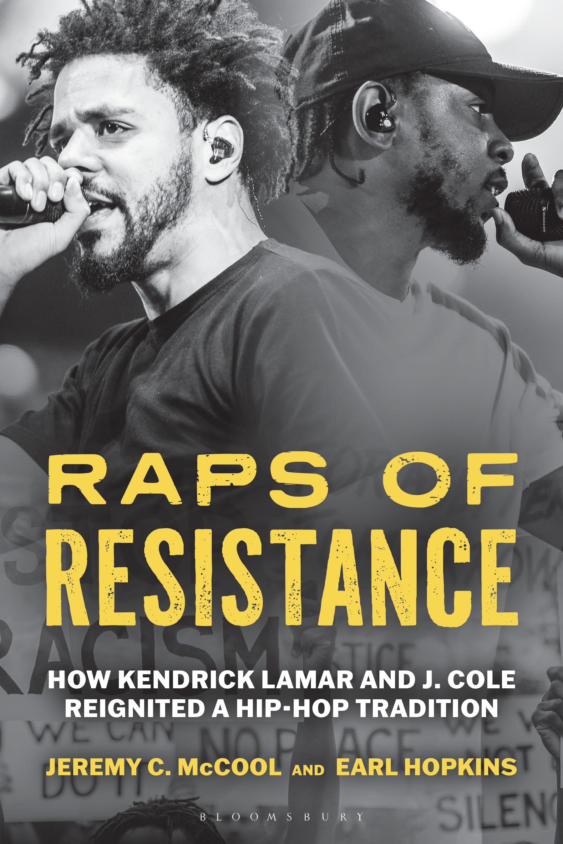E-book, Raps of Resistance : How Kendrick Lamar and J. Cole Reignited a Hip-Hop Tradition, Bloomsbury Academic