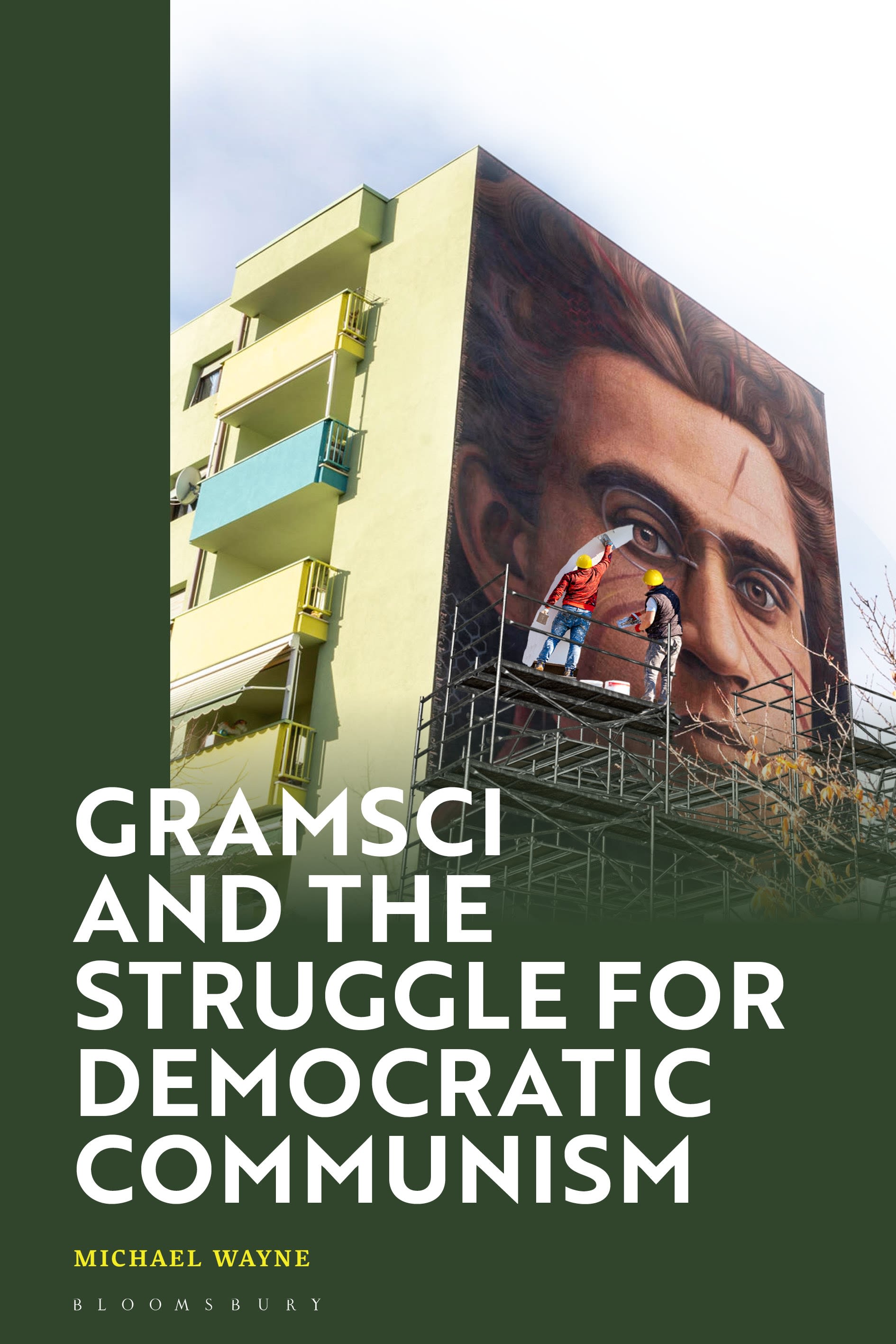 eBook, Gramsci and the Struggle for Democratic Communism, Bloomsbury Academic