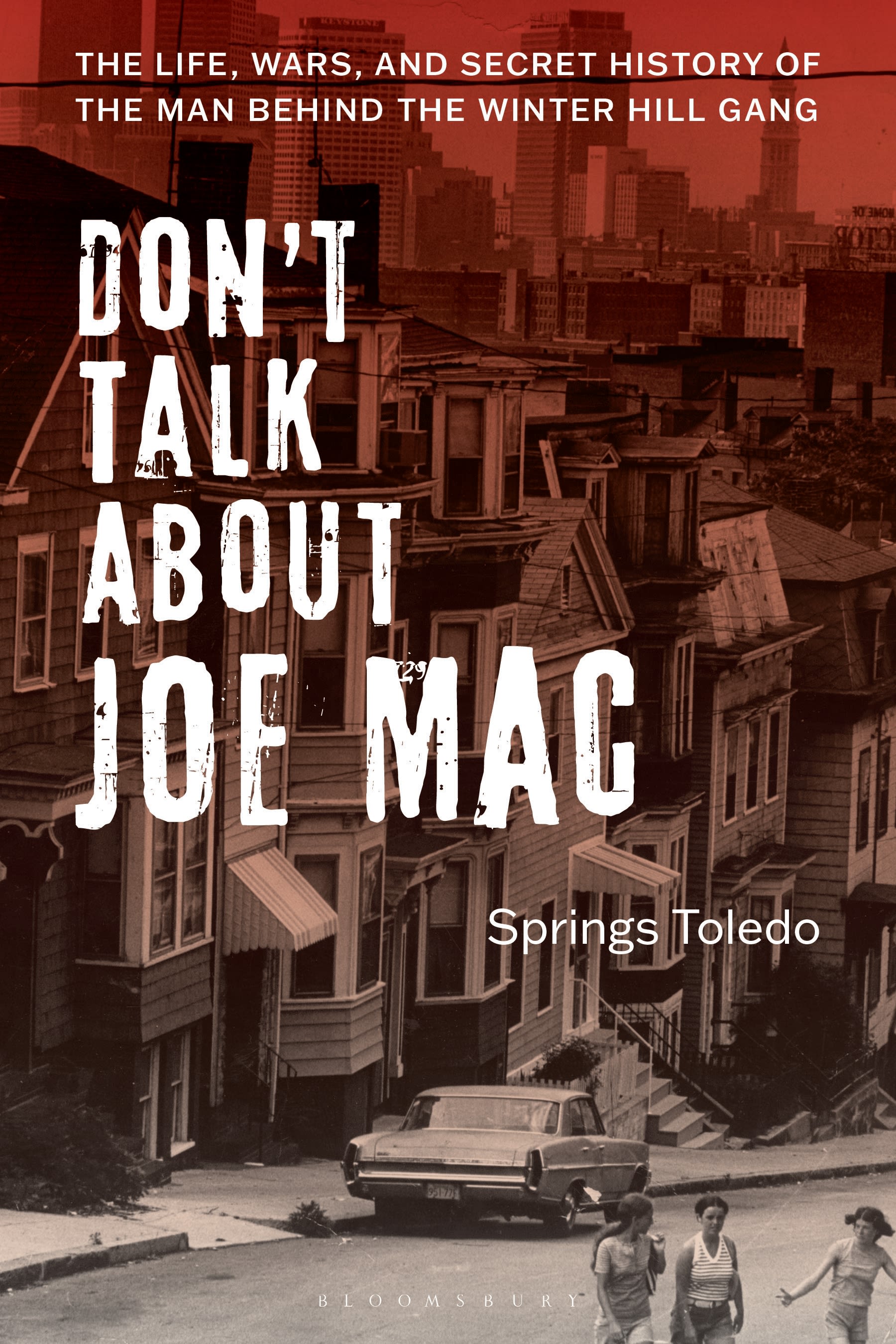 E-book, Don't Talk About Joe Mac : The Life, Wars, and Secret History of the Man Behind the Winter Hill Gang, Bloomsbury Academic