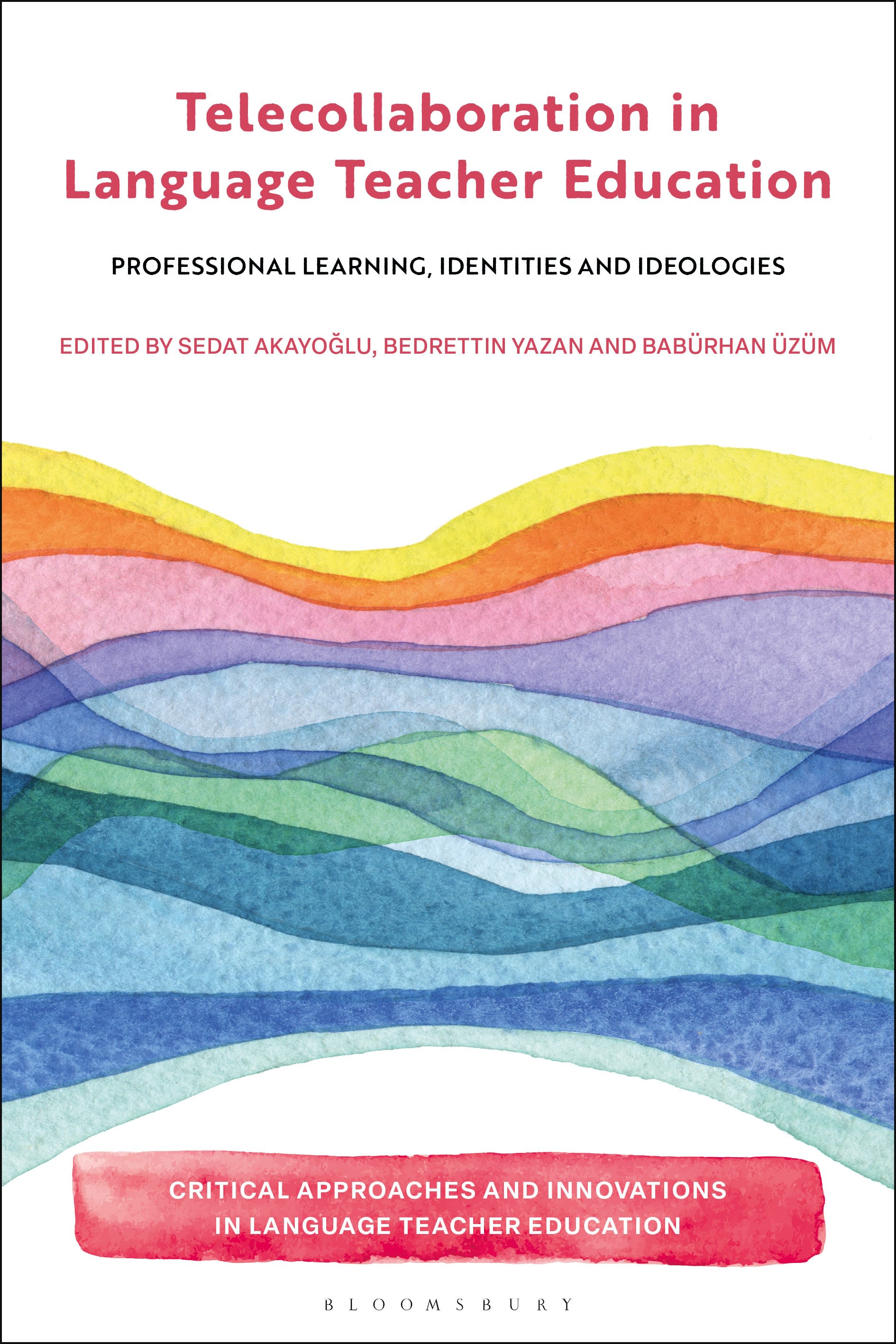 eBook, Telecollaboration in Language Teacher Education : Professional Learning, Identities and Ideologies, Bloomsbury Academic