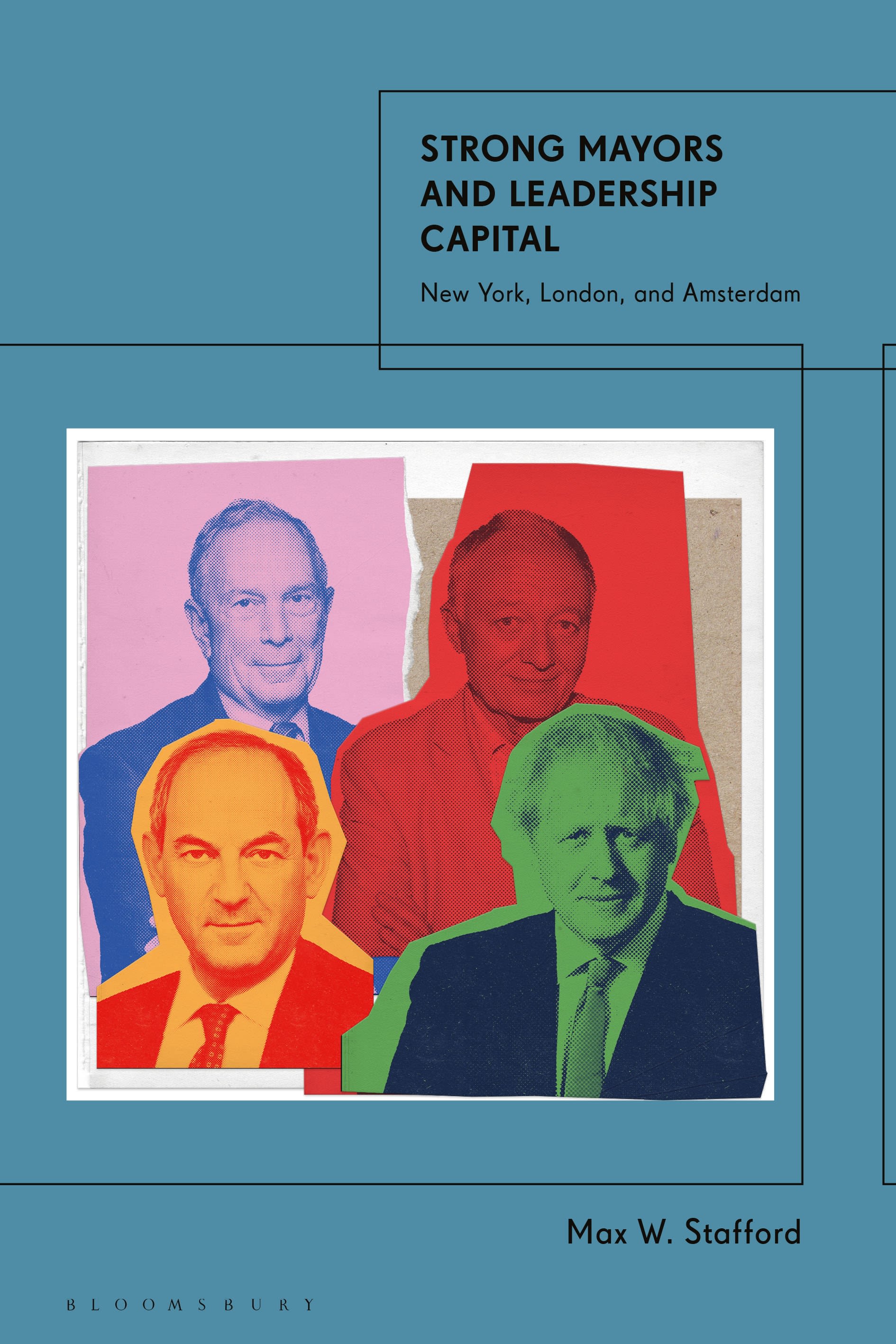 eBook, Strong Mayors and Leadership Capital : New York, London, and Amsterdam, Bloomsbury Academic