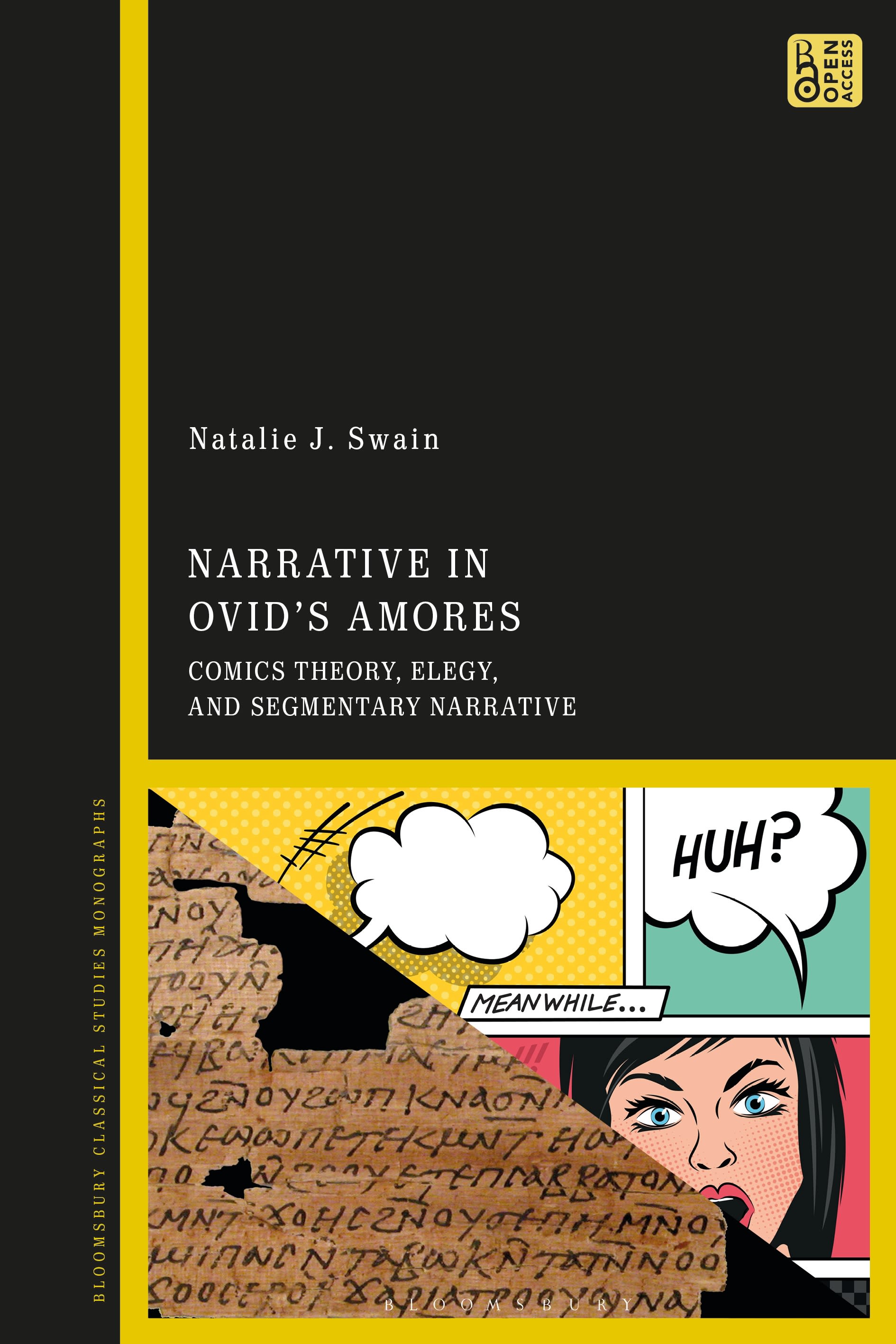 E-book, Narrative in Ovid's Amores : Comics Theory, Elegy, and Segmentary Narrative, Bloomsbury Academic