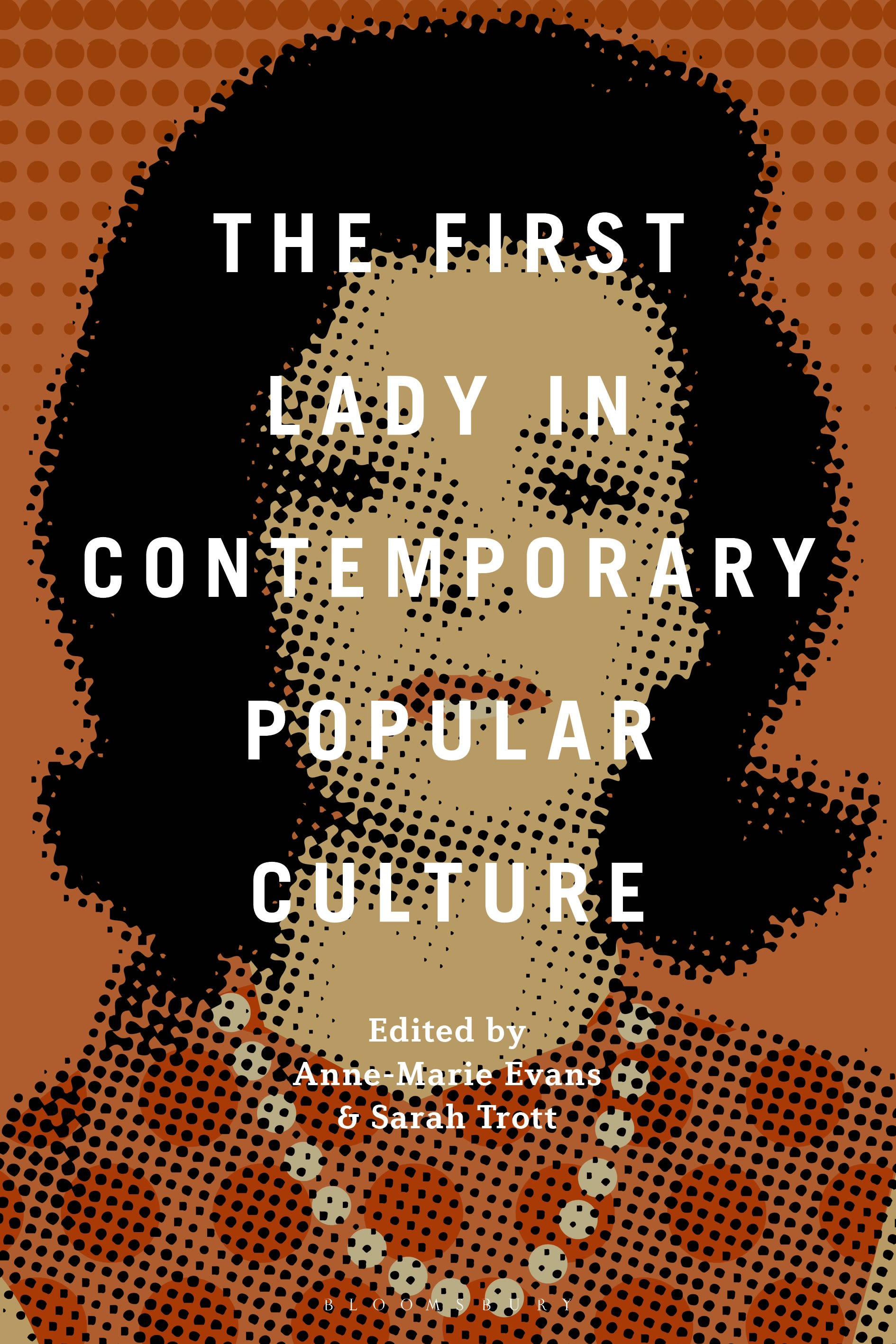 eBook, The First Lady in Contemporary Popular Culture, Bloomsbury Academic