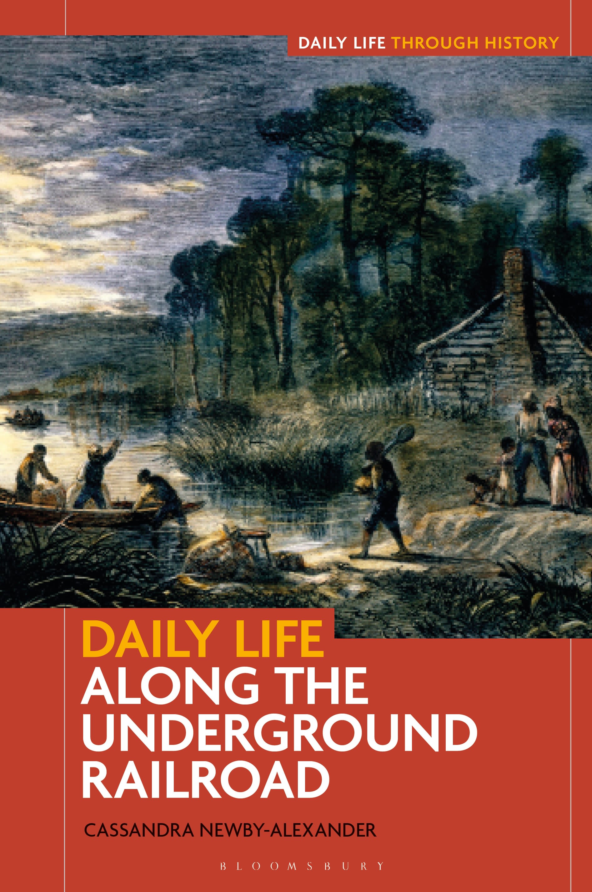 E-book, Daily Life along the Underground Railroad, Bloomsbury Academic