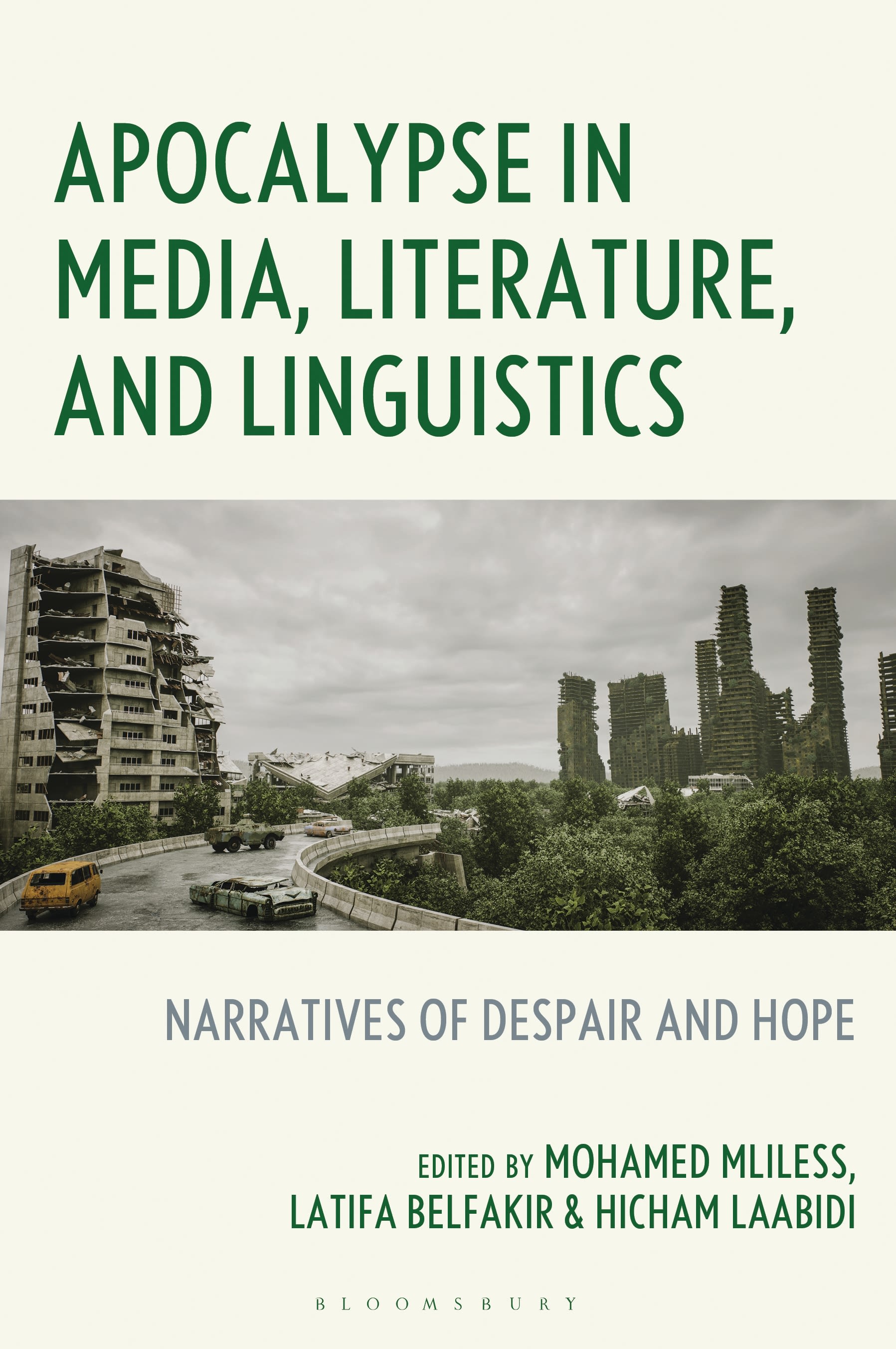 E-book, Apocalypse in Media, Literature, and Linguistics : Narratives of  Despair and Hope, Bloomsbury Academic