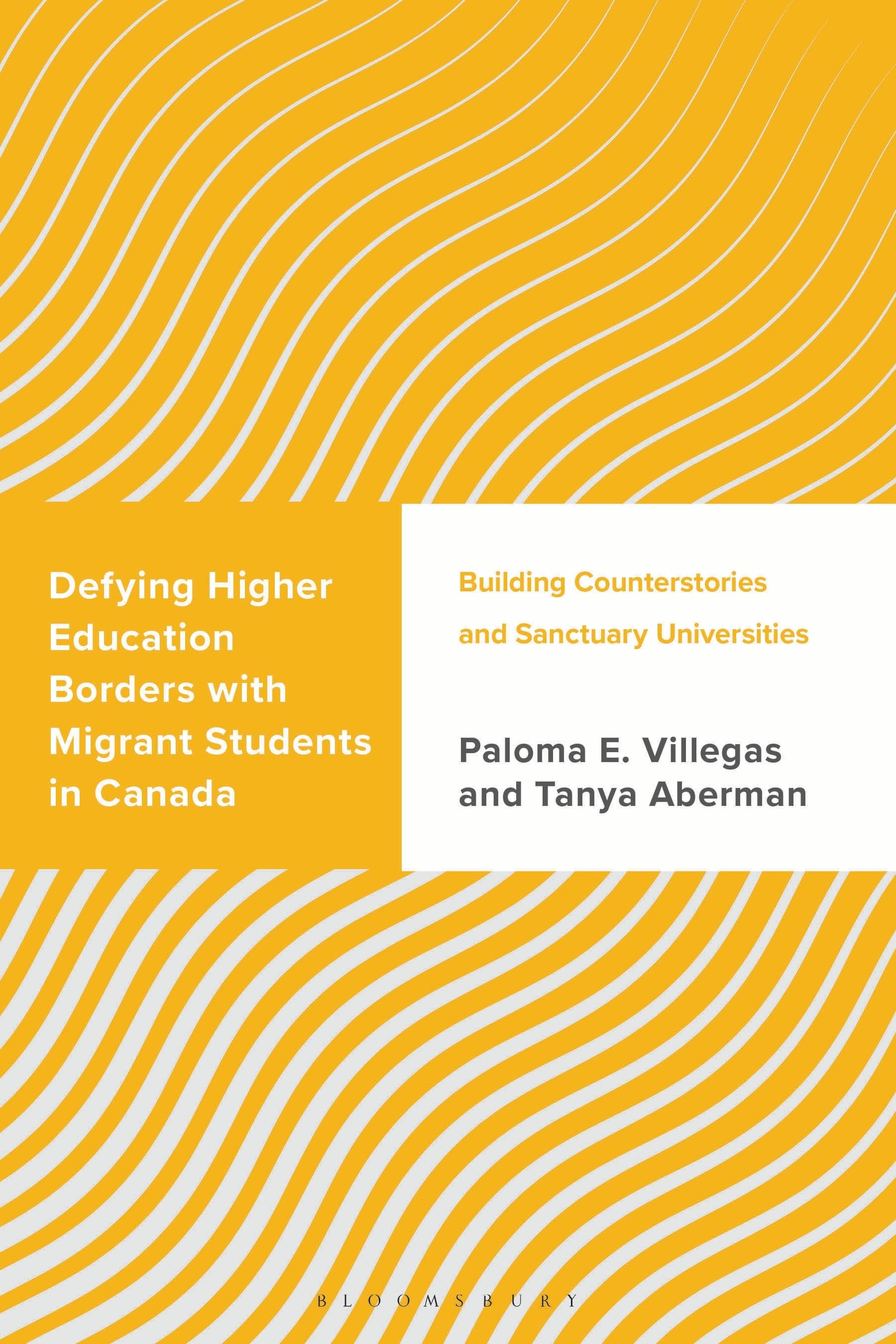 eBook, Defying Higher Education Borders with Migrant Students in Canada : Building Counterstories and Sanctuary Universities, Bloomsbury Academic