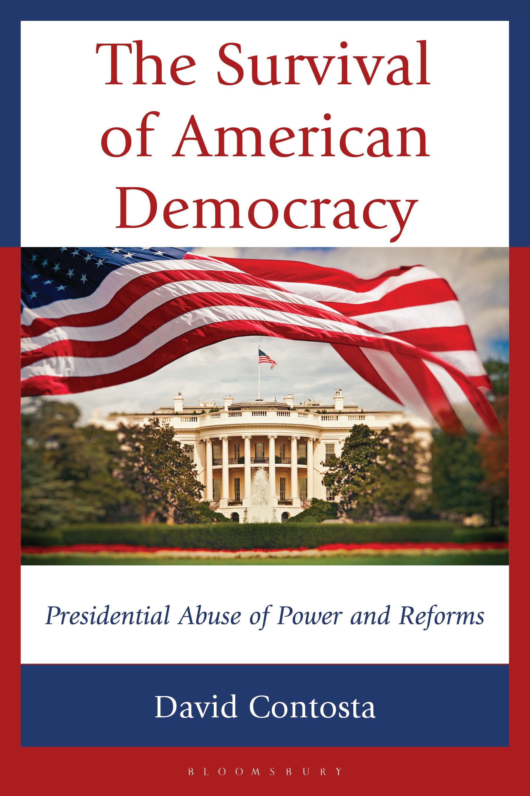 E-book, The Survival of American Democracy : Presidential Abuse of Power and Reforms, Bloomsbury Academic