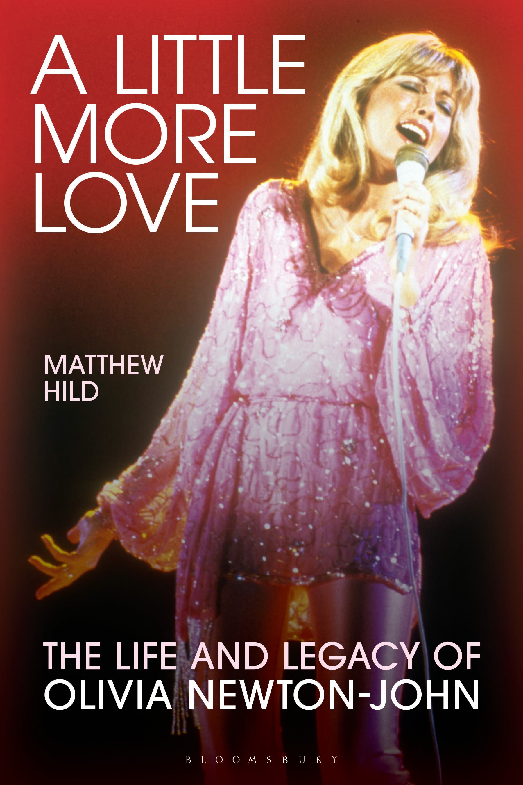 E-book, A Little More Love : The Life and Legacy of Olivia Newton-John, Bloomsbury Academic