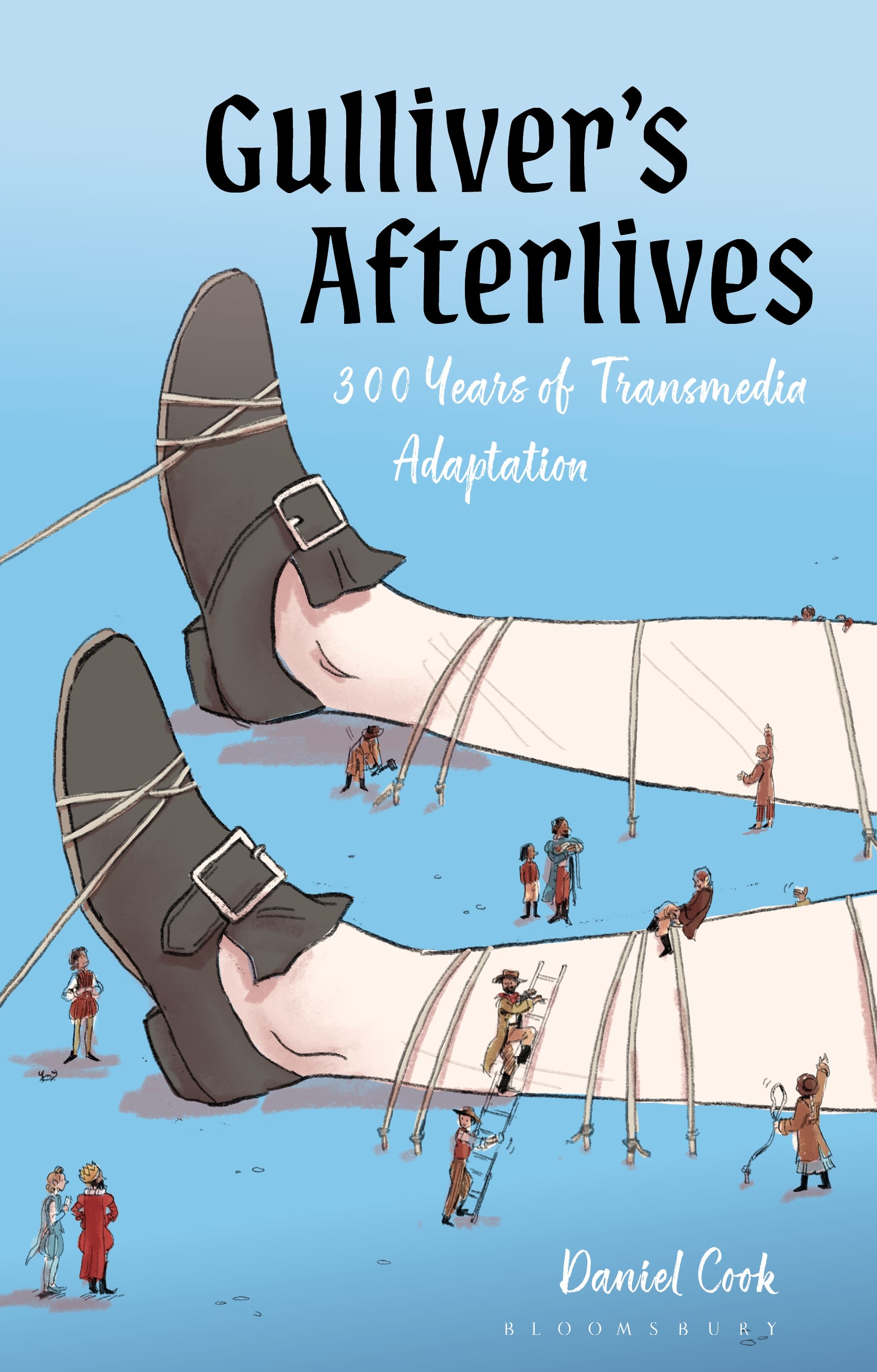 eBook, Gulliver's Afterlives : 300 Years of Transmedia Adaptation, Bloomsbury Academic