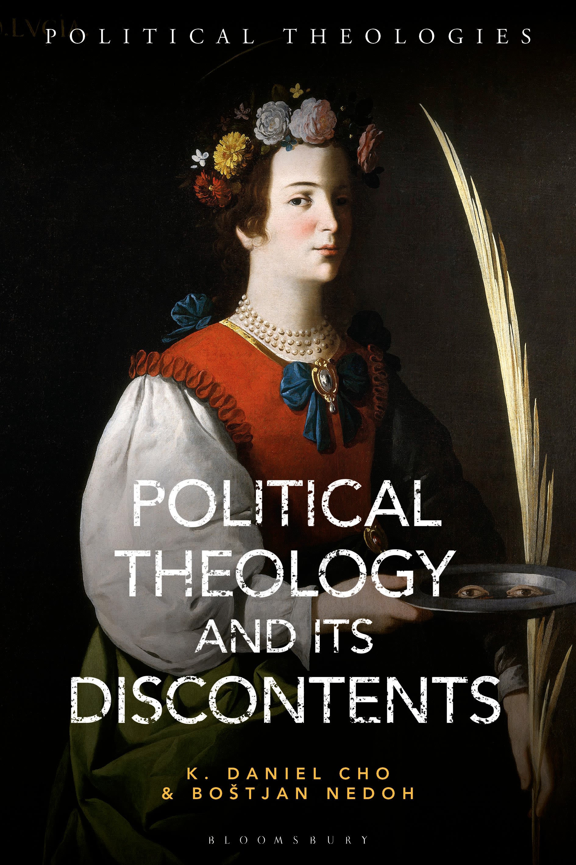 eBook, Political Theology and Its Discontents, Bloomsbury Academic