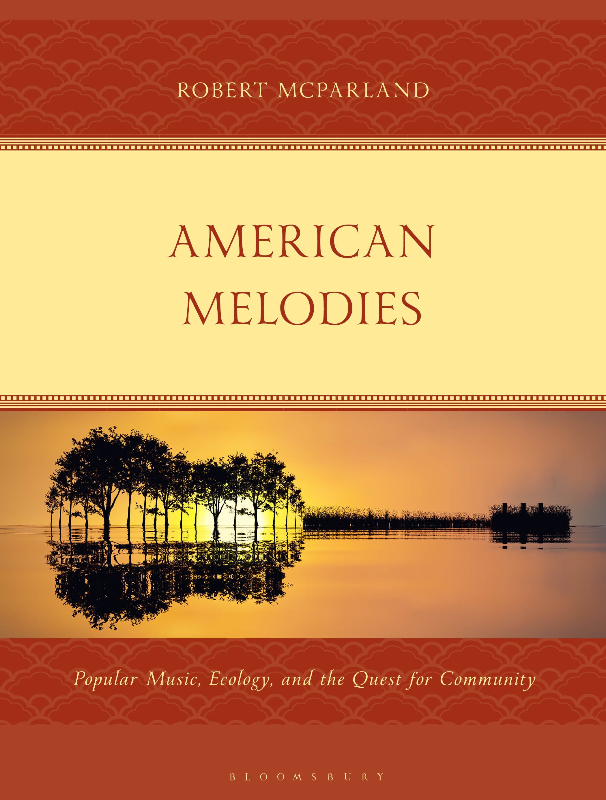 E-book, American Melodies : Popular Music, Ecology, and the Quest for Community, Bloomsbury Academic