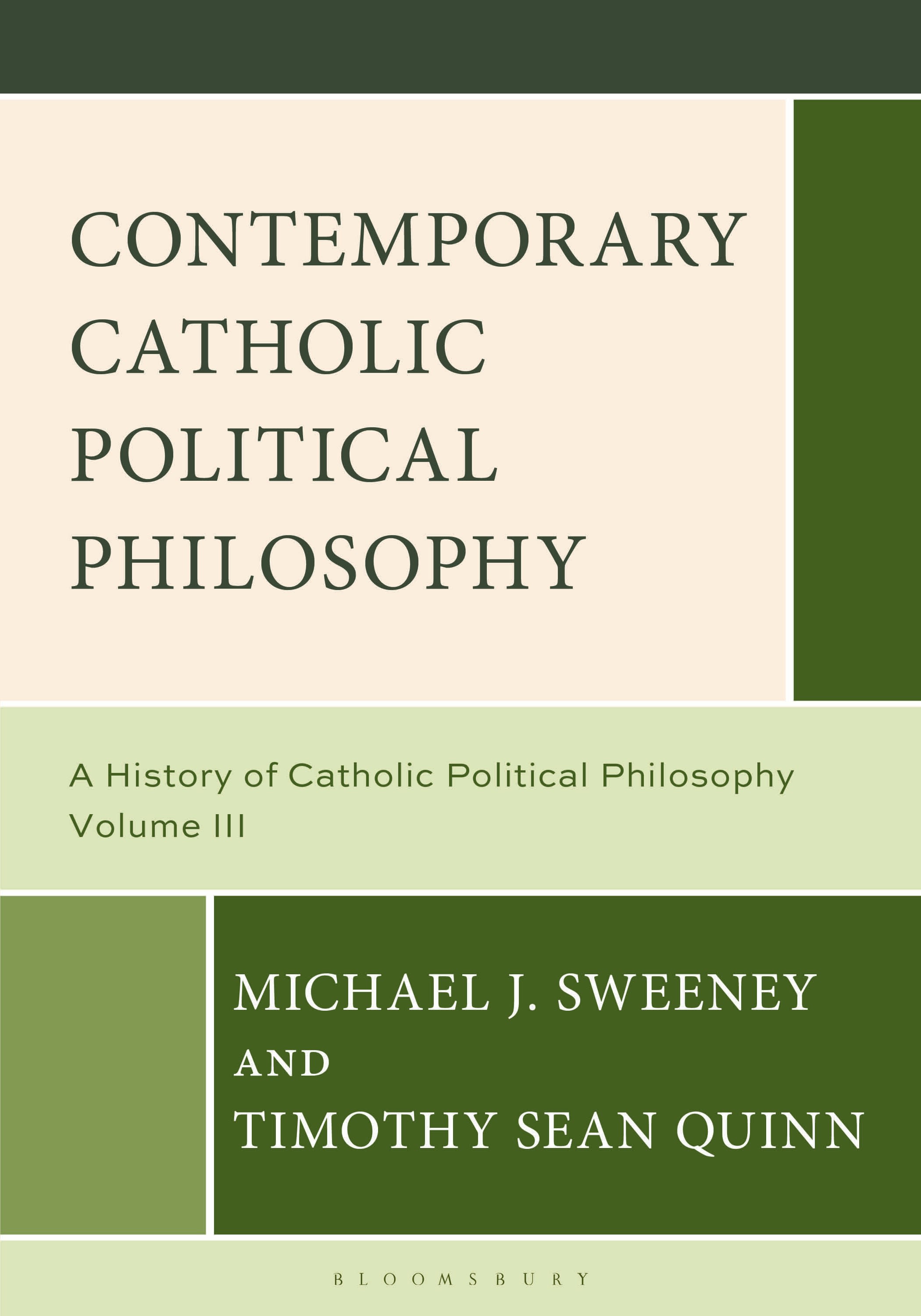 E-book, Contemporary Catholic Political Philosophy : A History of Catholic Political Philosophy: Volume III, Bloomsbury Academic