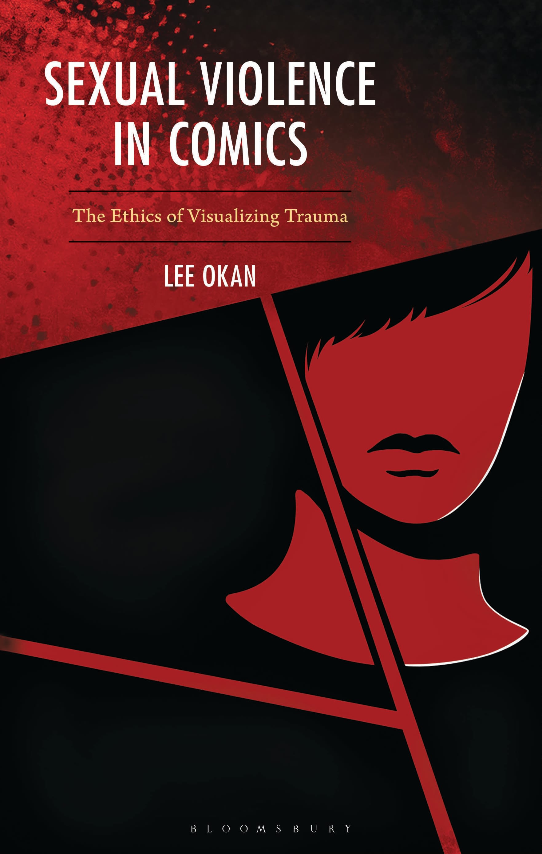 E-book, Sexual Violence in Comics : The Ethics of Visualizing Trauma, Bloomsbury Academic