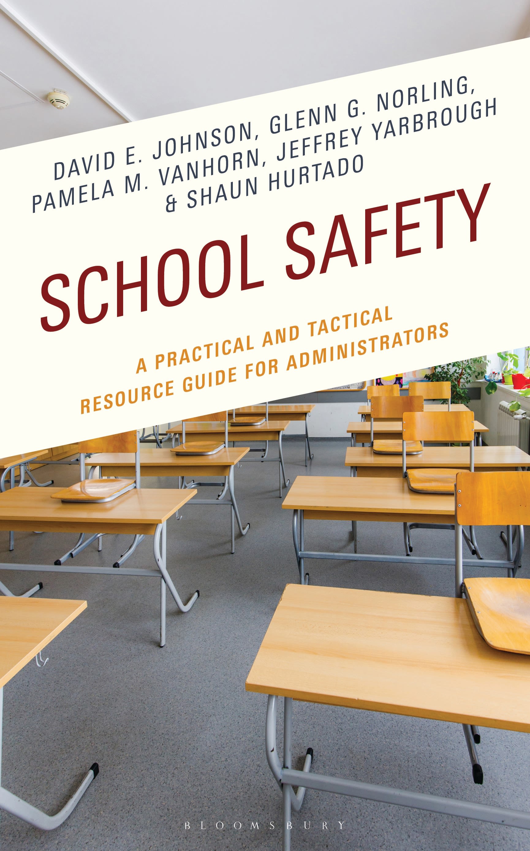 E-book, School Safety : A Practical and Tactical Resource Guide for Administrators, Bloomsbury Academic