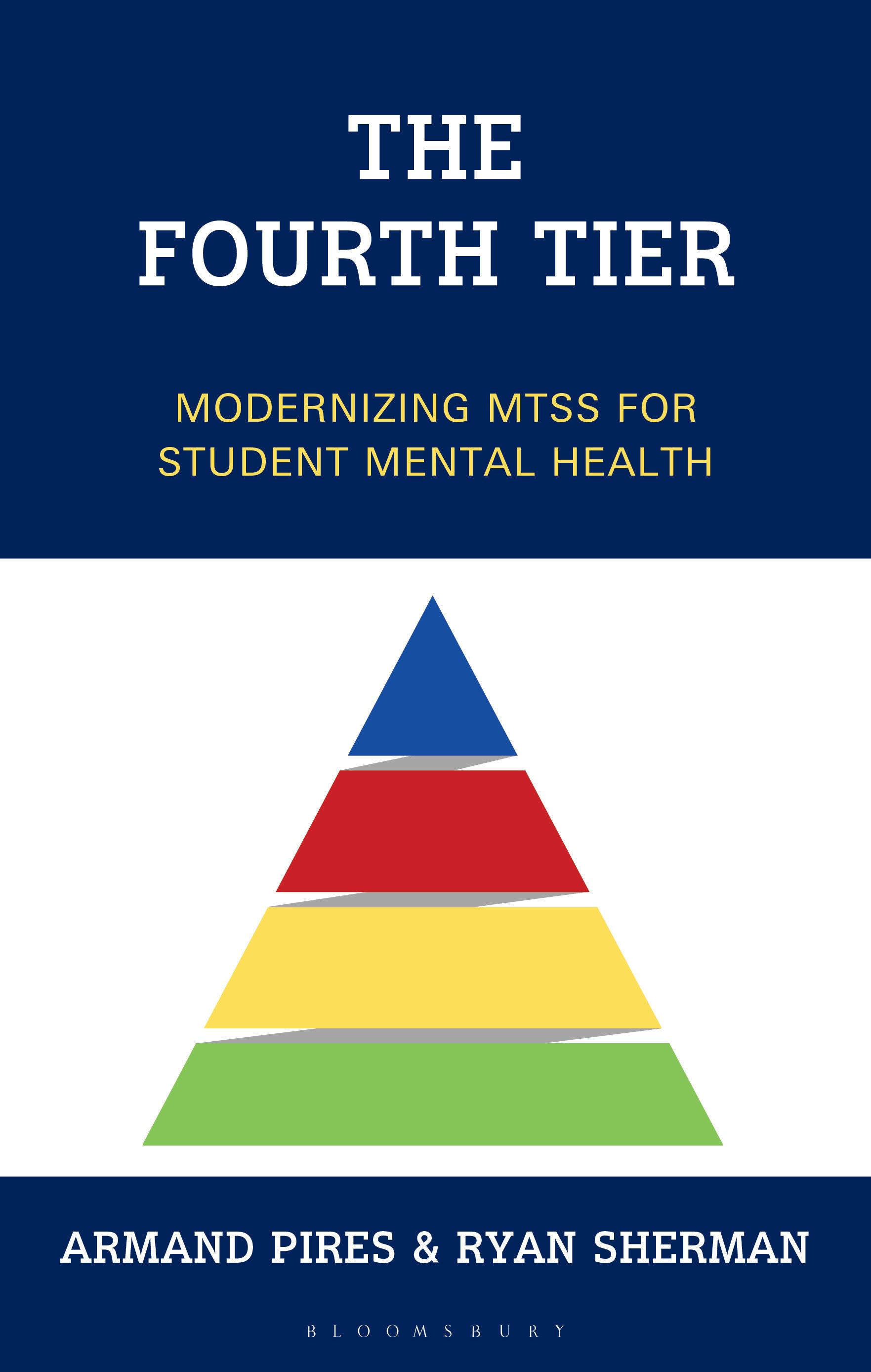 E-book, The Fourth Tier : Modernizing MTSS for Student Mental Health, Bloomsbury Academic