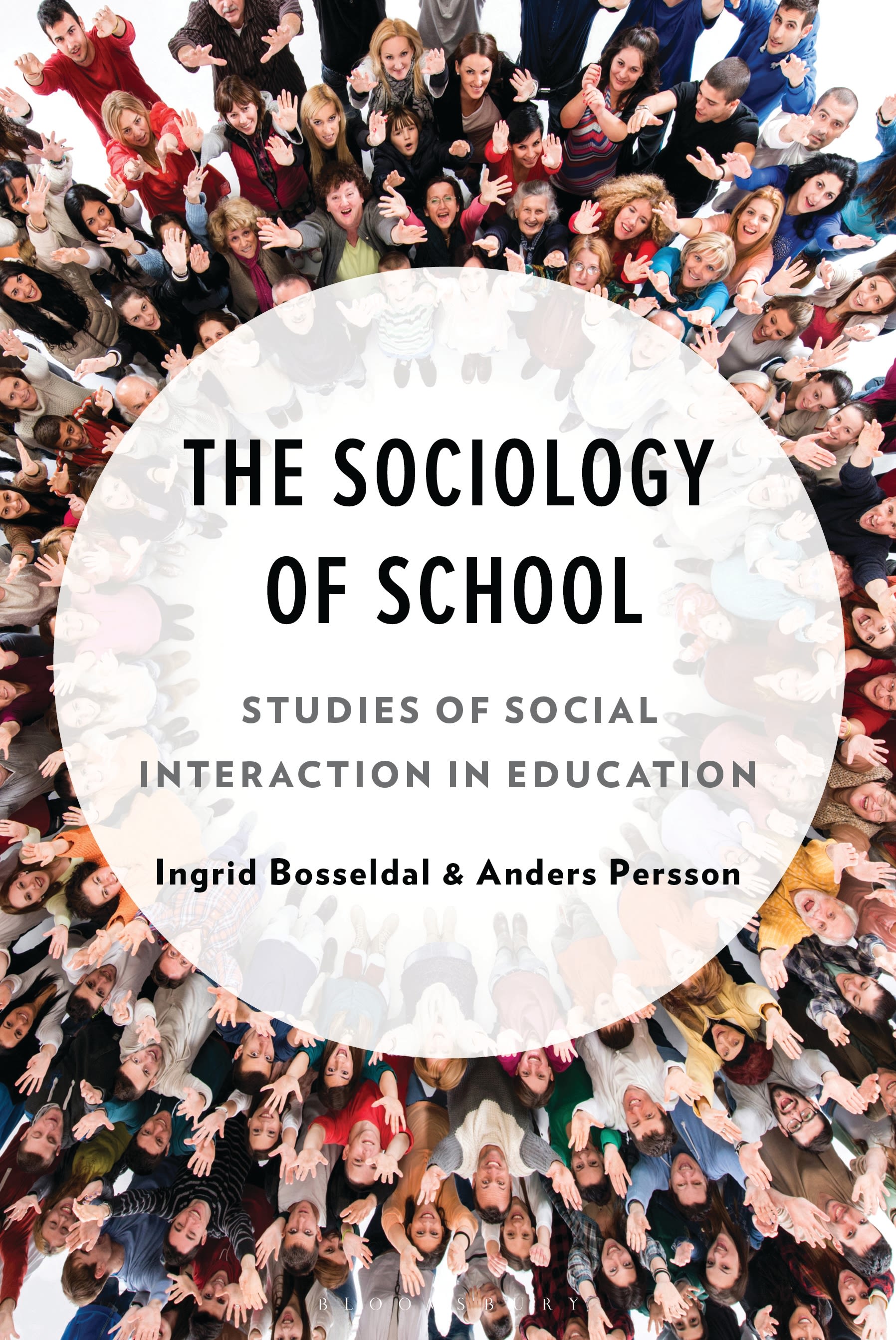 E-book, The Sociology of School : Studies of Social Interaction in Education, Bloomsbury Academic