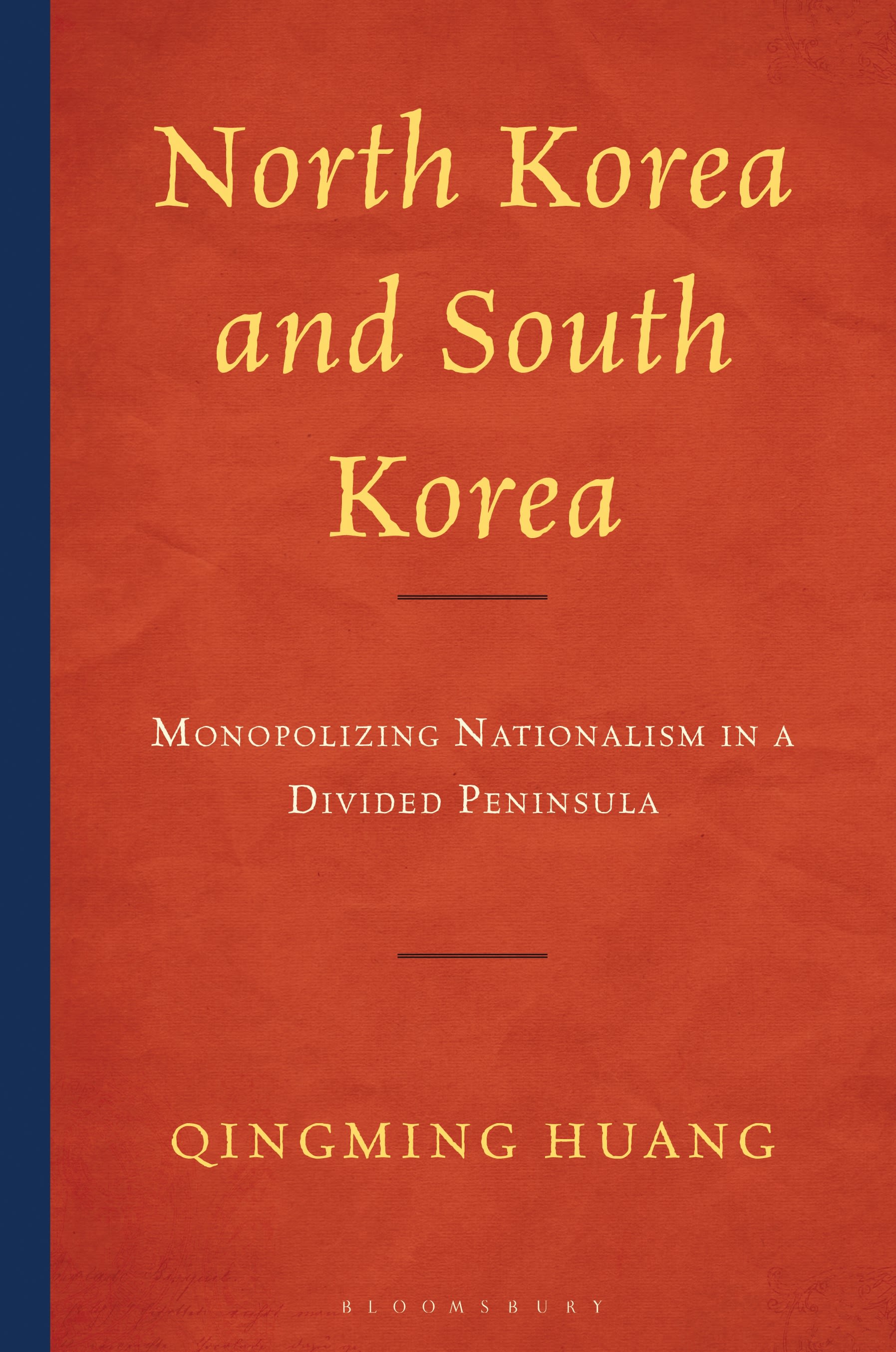 E-book, North Korea and South Korea : Monopolizing Nationalism in a Divided Peninsula, Bloomsbury Academic