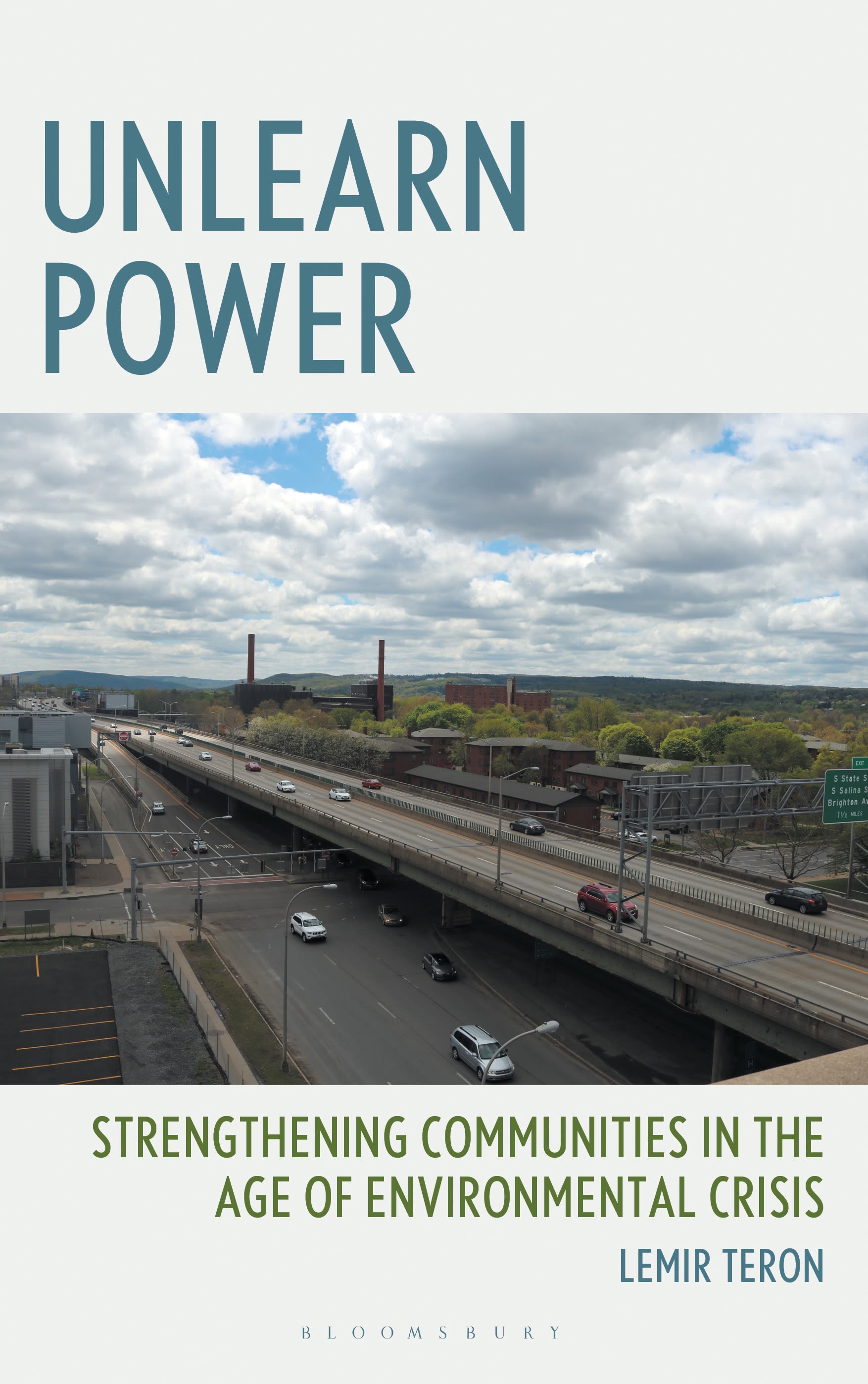 E-book, Unlearn Power : Strengthening Communities in the Age of Environmental Crisis, Bloomsbury Academic