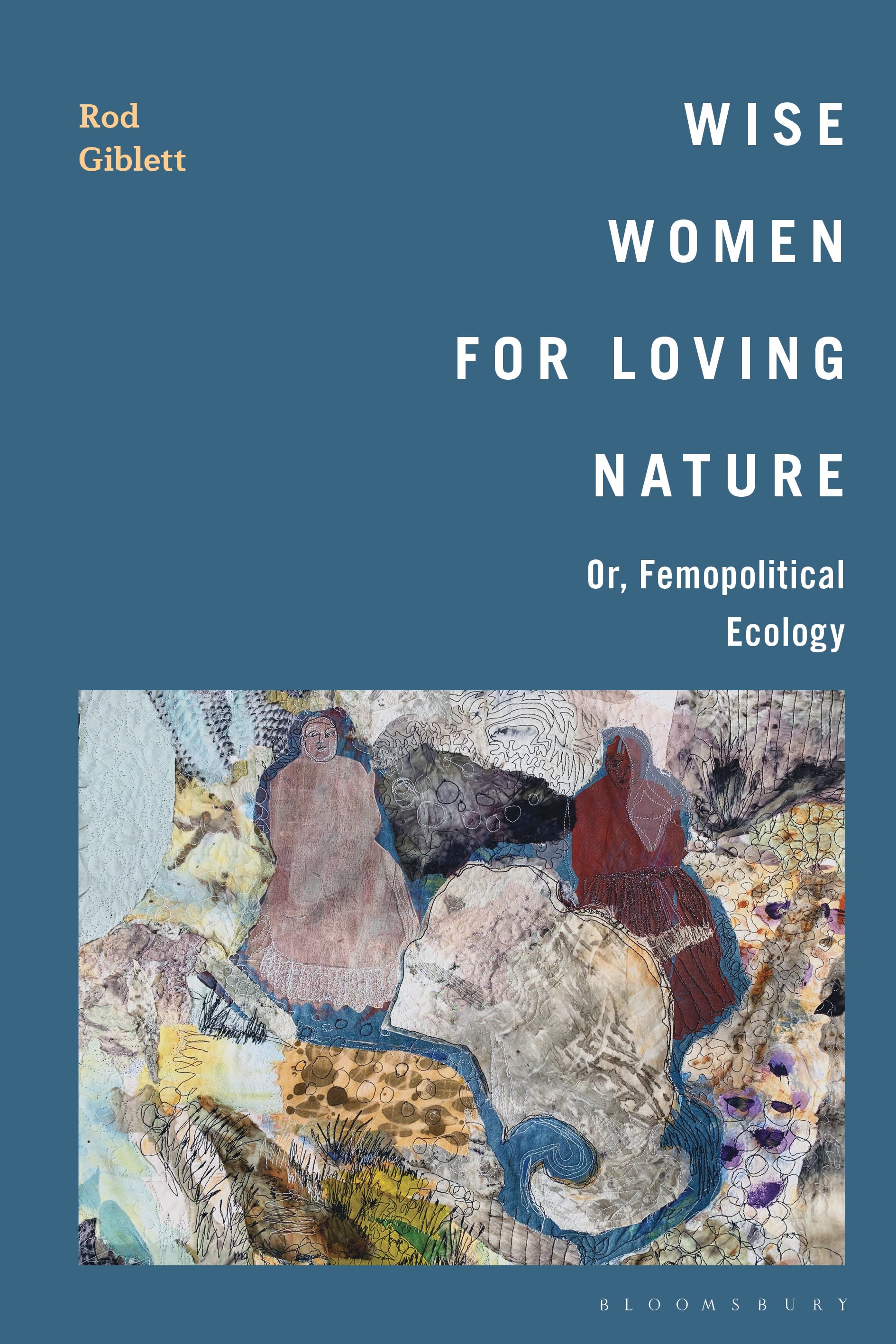 E-book, Wise Women for Loving Nature : Or, Femopolitical Ecology, Bloomsbury Academic