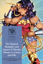 E-book, The Classical Reception and Impact of Wonder Woman in Comics and Film, Bloomsbury Academic