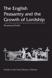 E-book, English Peasantry and the Growth of Lordship, Bloomsbury Academic
