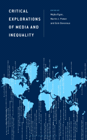 eBook, Critical Explorations of Media and Inequality, Bloomsbury Academic