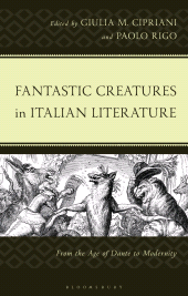 E-book, Fantastic Creatures in Italian Literature : From the Age of Dante to Modernity, Bloomsbury Academic