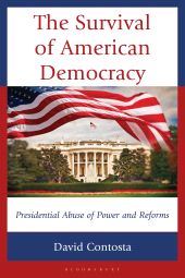 eBook, The Survival of American Democracy : Presidential Abuse of Power and Reforms, Bloomsbury Academic