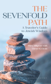 E-book, The Sevenfold Path : A Traveler's Guide to Jewish Wisdom, Bloomsbury Academic
