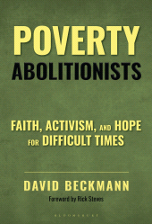 E-book, Poverty Abolitionists : Faith, Activism, and Hope for Difficult Times, Bloomsbury Academic
