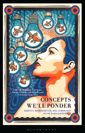 E-book, Concepts We'll Ponder : Identity, Improvisation, and Community in the Phish Experience, Bloomsbury Academic